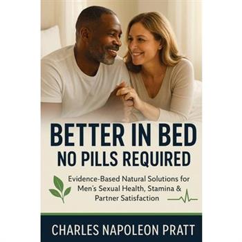 Better in Bed, No Pills Required
