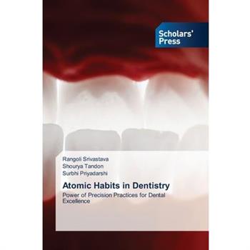 Atomic Habits in Dentistry