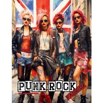 Punk Rock - A Rebellious Fashion Coloring Book