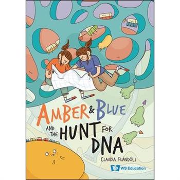 Amber and Blue and the Hunt for DNA