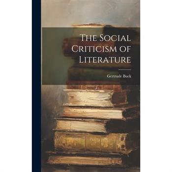 The Social Criticism of Literature