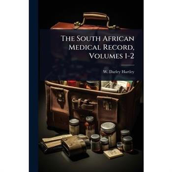 The South African Medical Record, Volumes 1-2