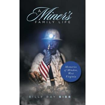 A Miner Family Life