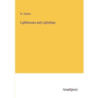 Lighthouses and Lightships