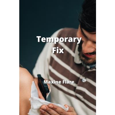 Temporary Fix
