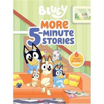 Bluey: More 5-Minute Stories: 6 Stories in 1 Book? Hooray!