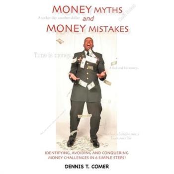 Money Myths and Money Mistakes