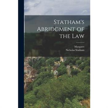 Statham's Abridgment of the Law