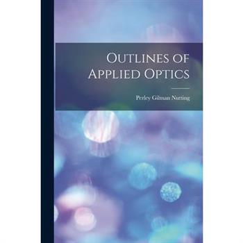 Outlines of Applied Optics
