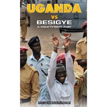 Uganda vs Besigye