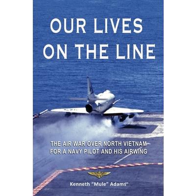 Our Lives On the Line