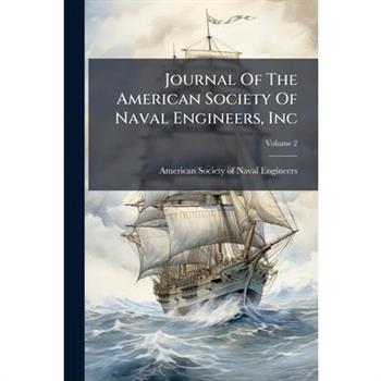 Journal Of The American Society Of Naval Engineers, Inc