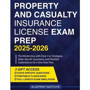 Property and Casualty Insurance License Exam Prep