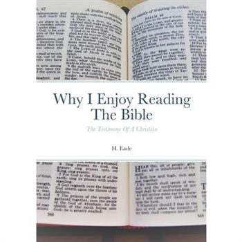 Why I Enjoy Reading The Bible