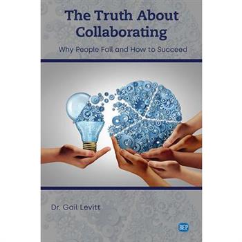 The Truth About Collaborating