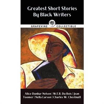 Greatest Short Stories By Black Writers