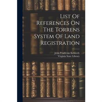 List Of References On The Torrens System Of Land Registration