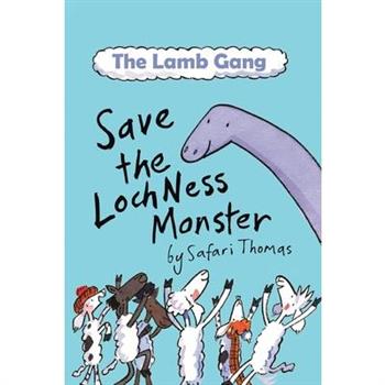 The Lamb Gang save the Loch Ness Monster