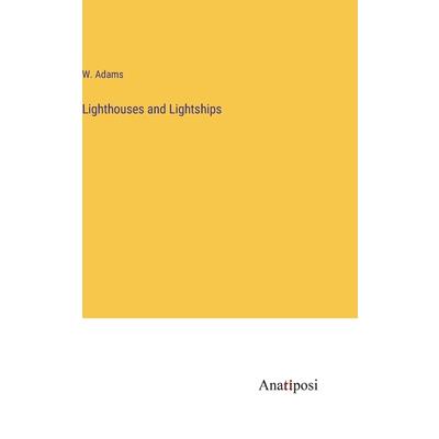 Lighthouses and Lightships