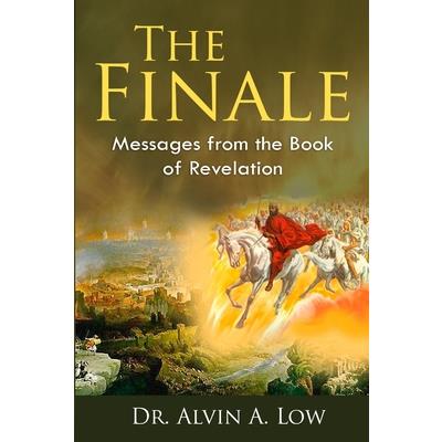 The Finale. Messages from the Book of Revelation