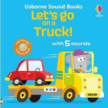 Let’s Go on a Truck!
