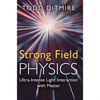 Strong Field Physics