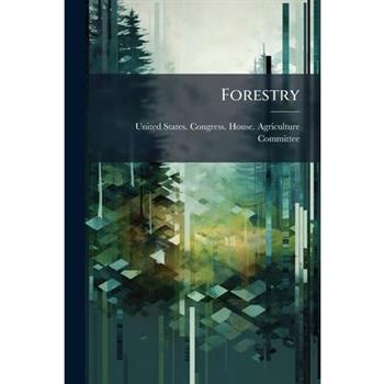 Forestry