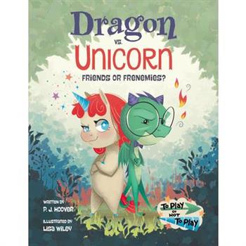 Dragon vs. Unicorn: Friends or Frenemies?