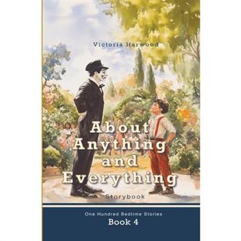 About Anything and Everything