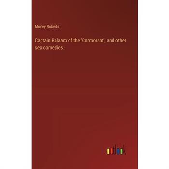 Captain Balaam of the 'Cormorant', and other sea comedies