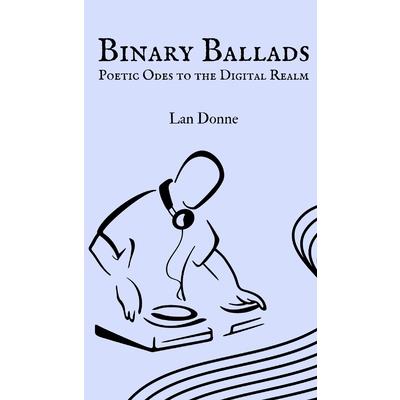 Binary Ballads