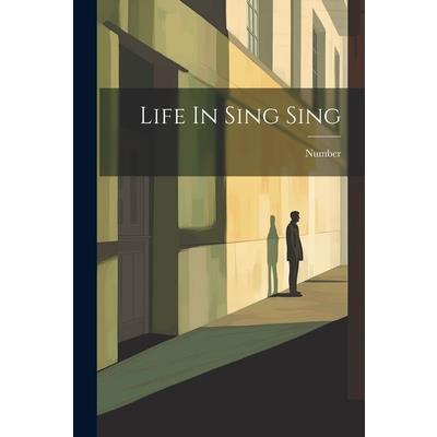 Life In Sing Sing
