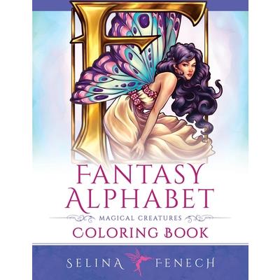 Fantasy Alphabet - Magical Creatures Coloring Book