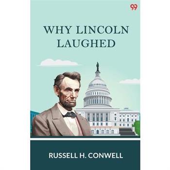 Why Lincoln Laughed