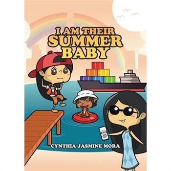 I Am Their Summer Baby