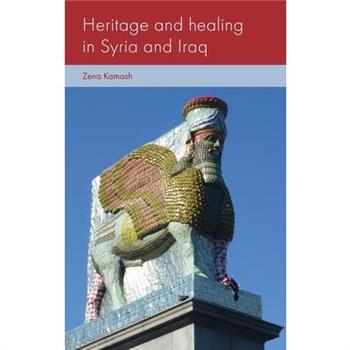 Heritage and Healing in Syria and Iraq