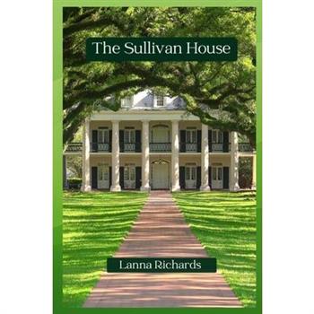 The Sullivan House