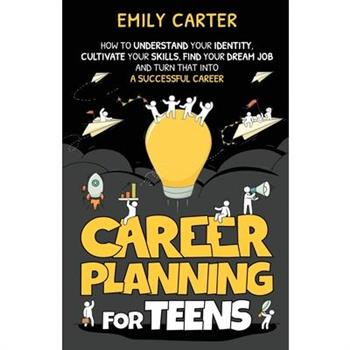 Career Planning for Teens