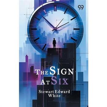 The Sign At Six