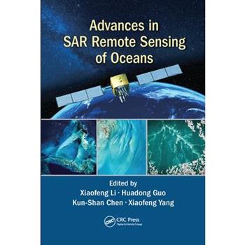 Advances in Sar Remote Sensing of Oceans Advances in Sar Remote Sensing of Oceans