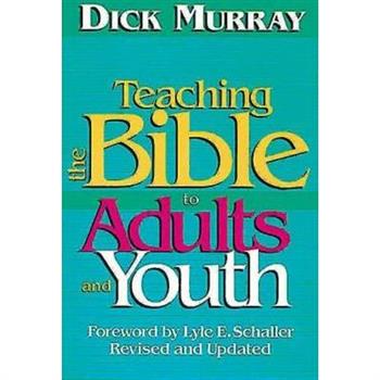 Teaching the Bible to Adults and Youth