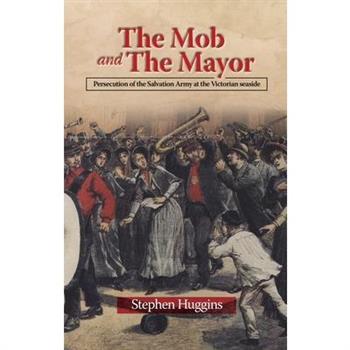 The Mob and the Mayor