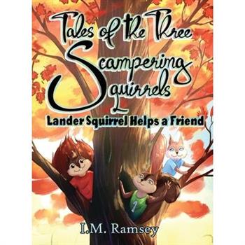 Lander Squirrel Helps a Friend