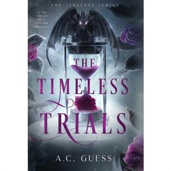 The Timeless Trials