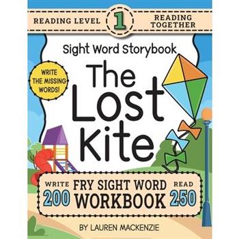 250 Sight Word Storybook, The Lost Kite (Level 1)