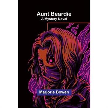 Aunt Beardie - A Mystery Novel