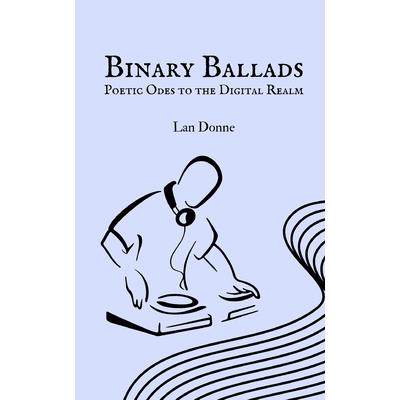 Binary Ballads