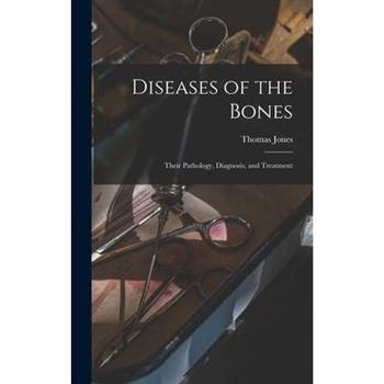 Diseases of the Bones
