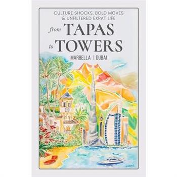 From Tapas To Towers