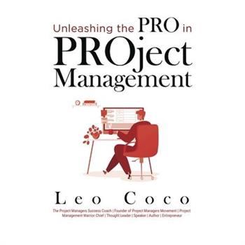 Unleashing the Pro in PROject Management